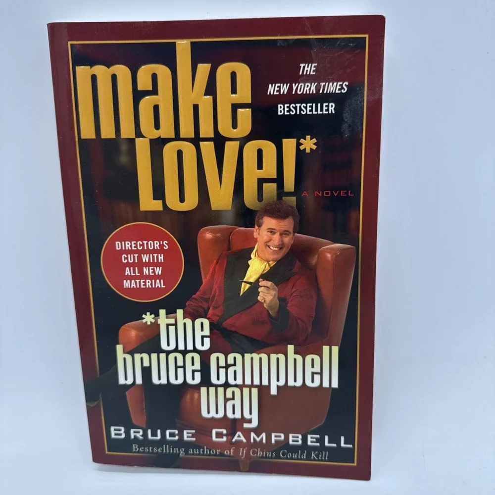 Make Love the Bruce Campbell Way,Bruce Campbell Book
